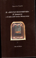 Autografato! Il "divino testimonio". D'Annunzio e il mito dell'eroica Rinascenza