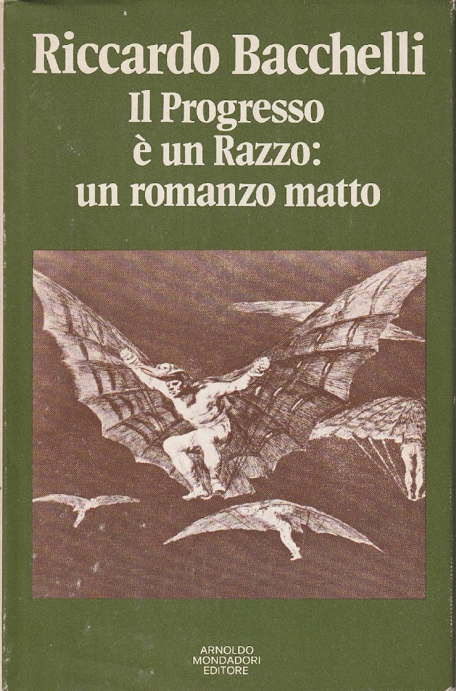 Autografato! Il progresso è un Razzo: un romanzo matto