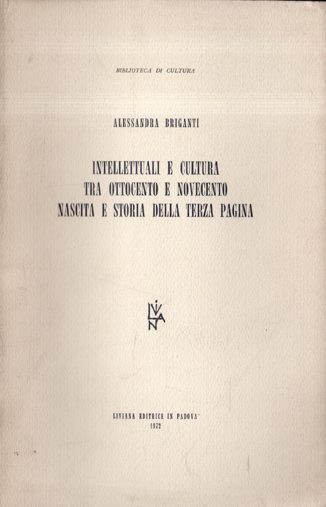 Autografato !! Intellettuali e cultura tra Ottocento e Novecento, nascita …