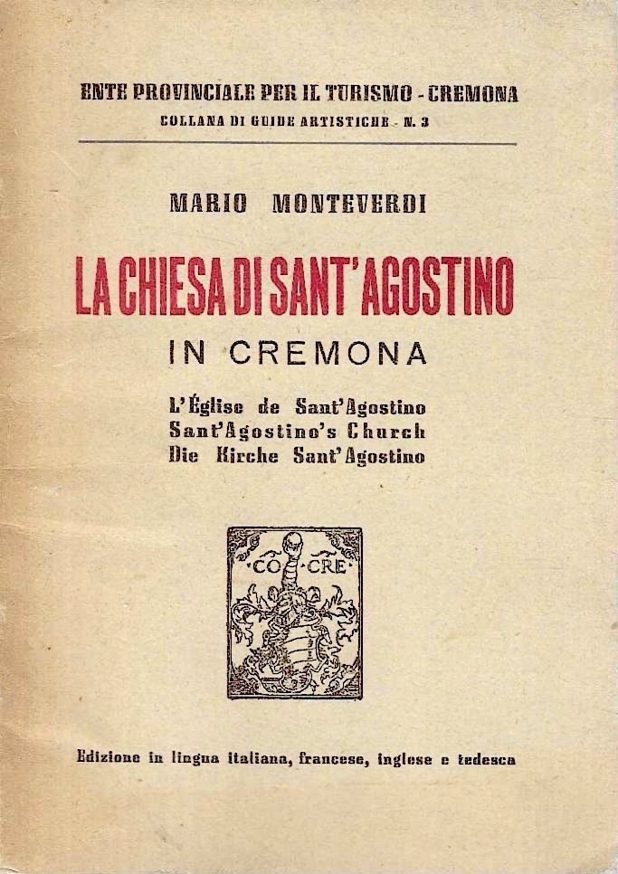 Autografato ! La Chiesa di Sant'Agostino in Cremona