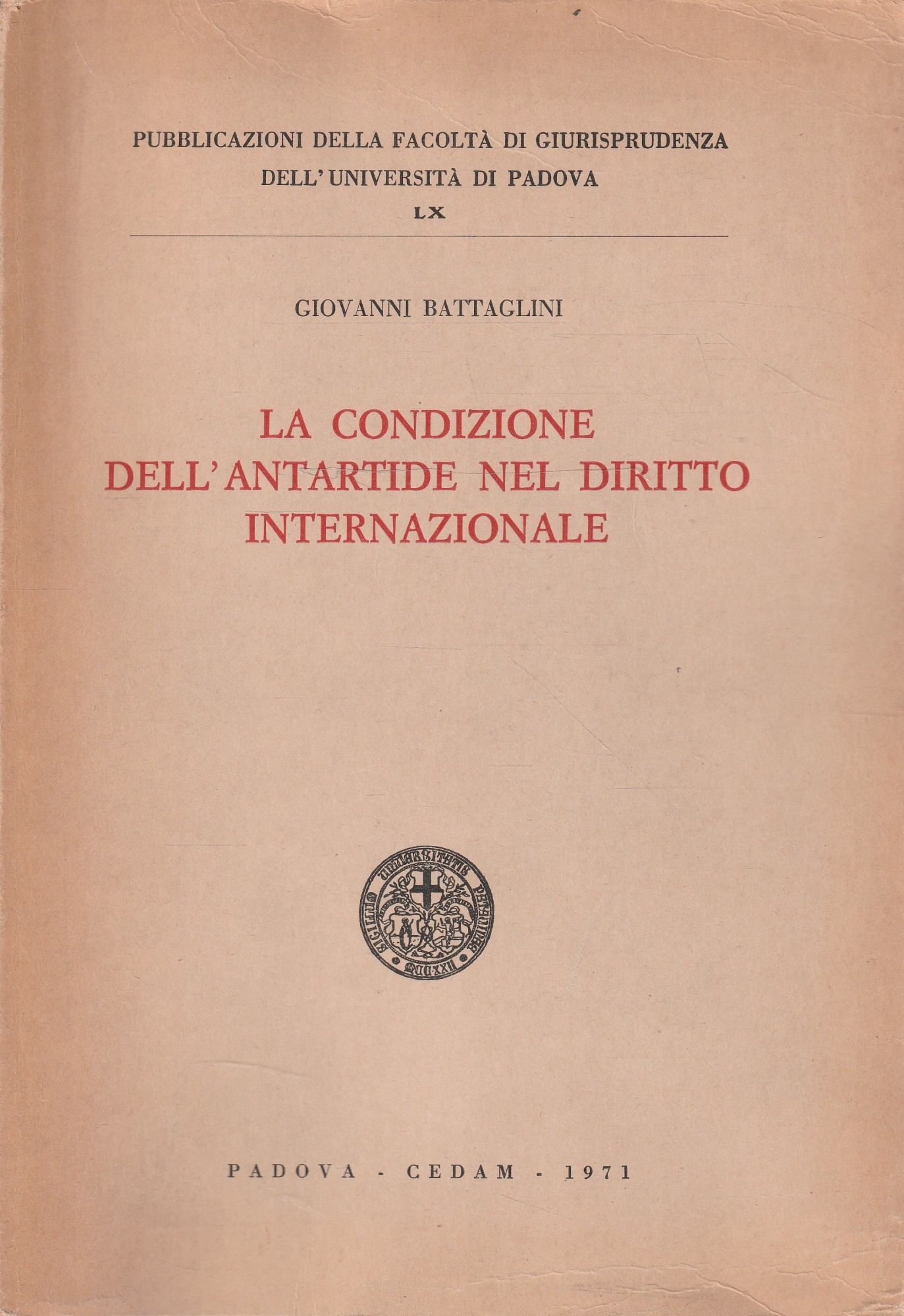 Autografato! La condizione dell'antartide nel diritto internazionale