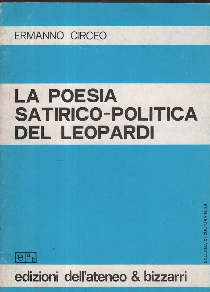 Autografato! La Poesia Satirico-Politica del Leopardi