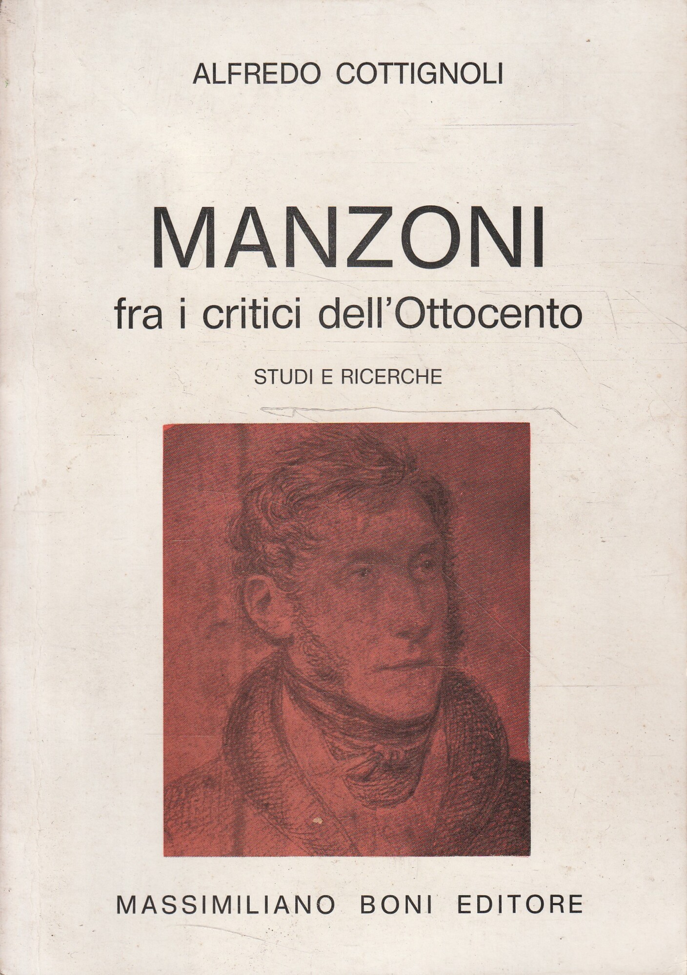 Autografato ! Manzoni fra i critici dell'Ottocento: studi e ricerche