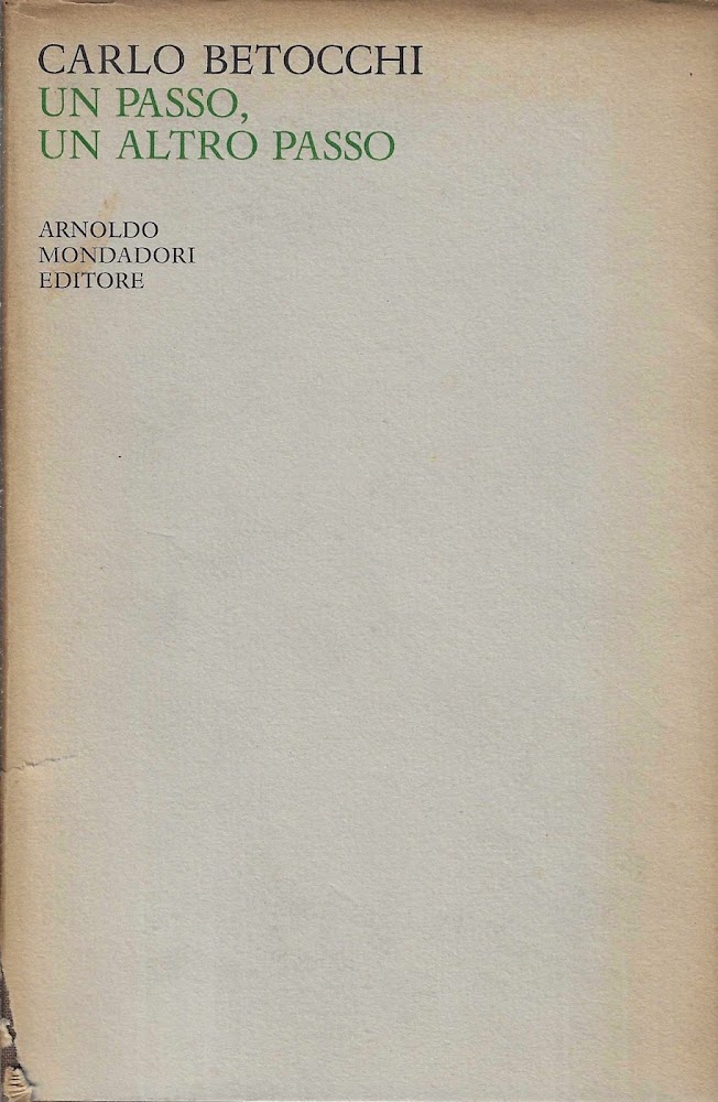 Autografato !!! Prima Edizione ! Un passo, un altro passo