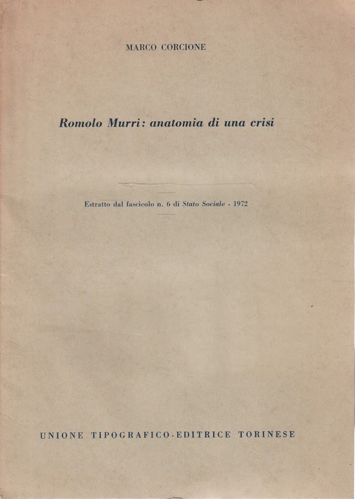 Autografato ! Romolo Murri : anatomia di una crisi
