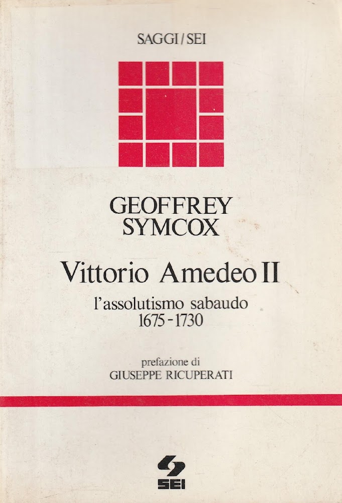 Autografato! Vittorio Amedeo 2. : l'assolutismo sabaudo, 1675-1730