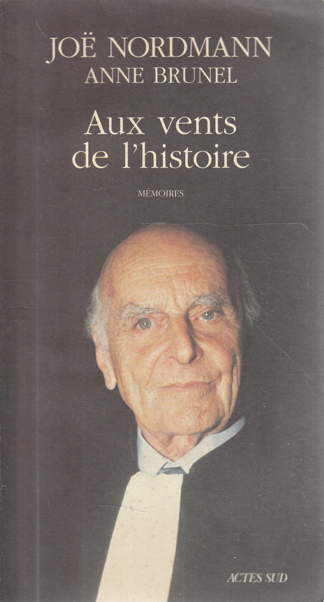 Aux vents de l'histoire. Mémoires