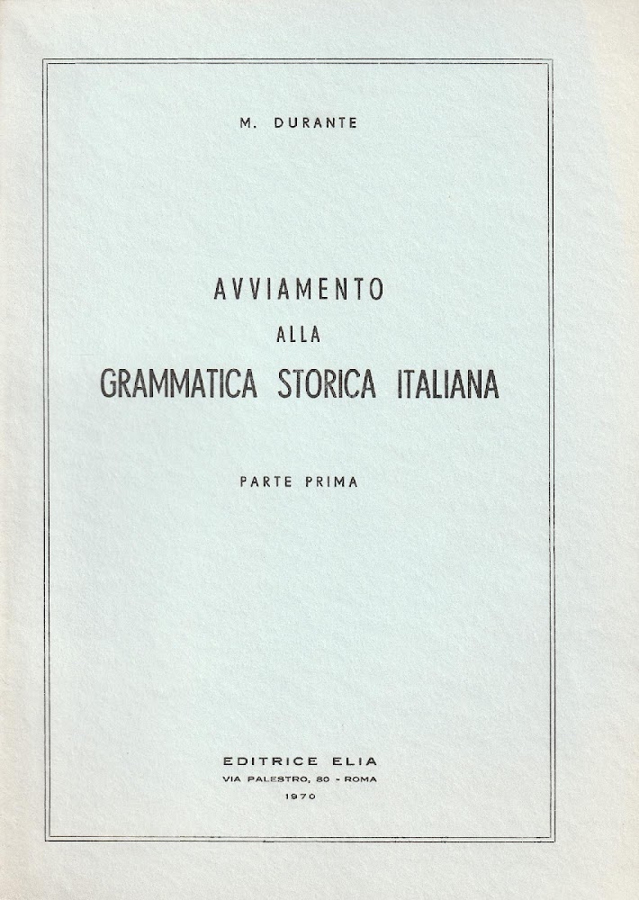 Avviamento alla grammatica storia italiana. Parte Prima