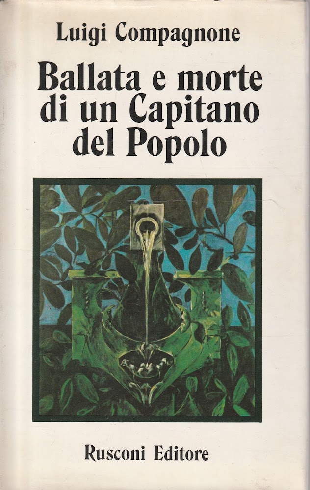 Ballata e morte di un Capitano del Popolo