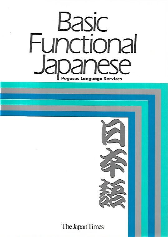 Basic functional Japanese: pegasus language services