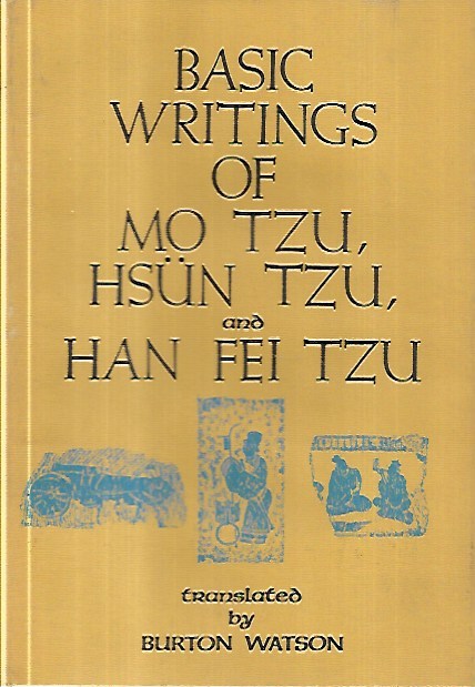 Basics writings of Mo Tzu, Hsün Tzu, and Han Fei …