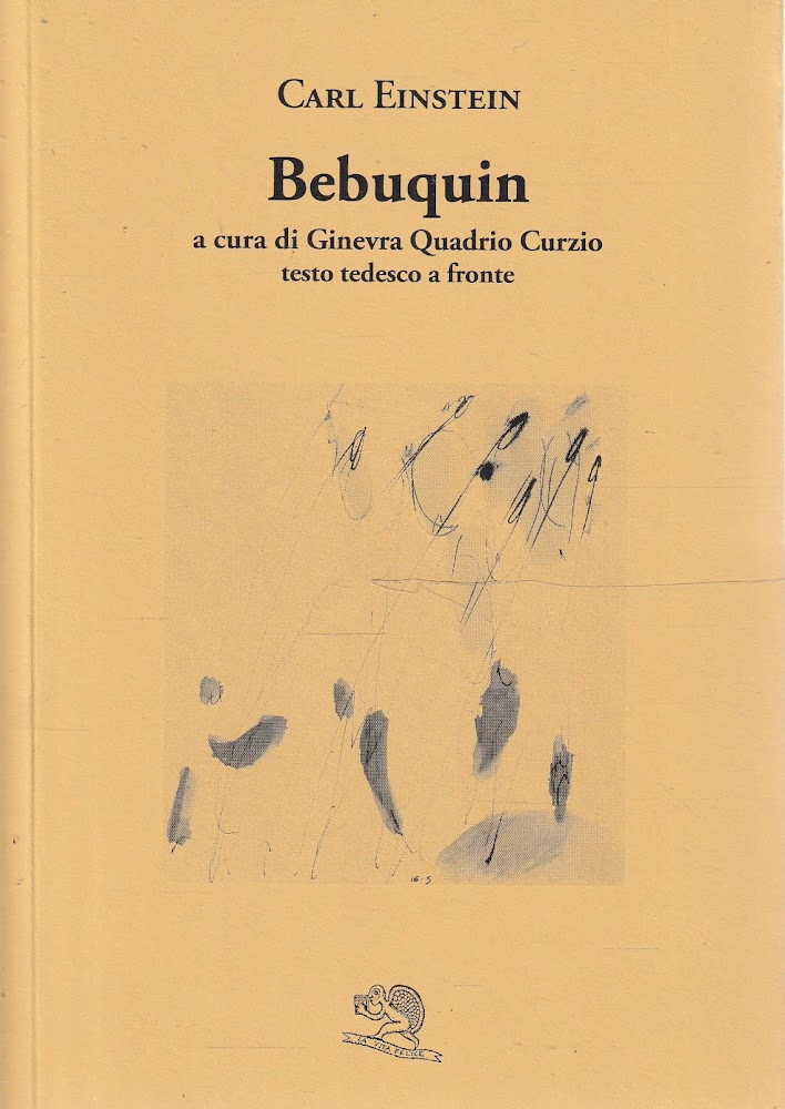 Bebuquin a cura di Ginevra Quadrio Curzio ( testo tedesco …