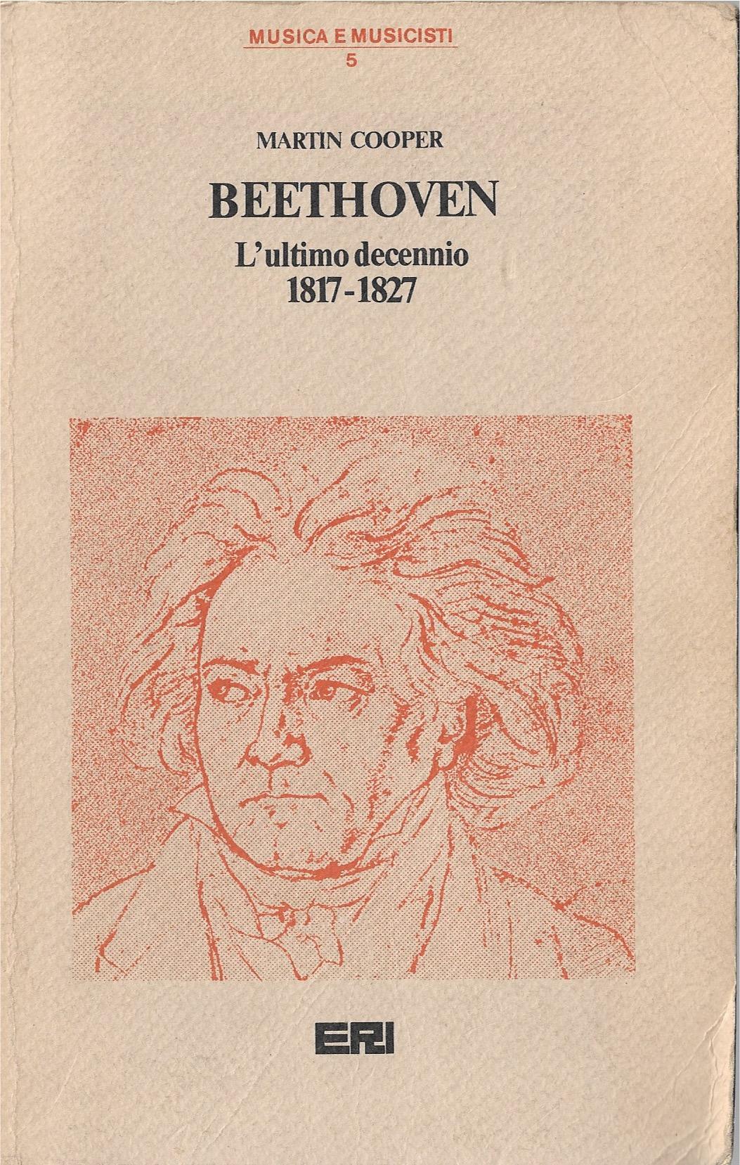 Beethoven L'ultimo decennio 1817-1827