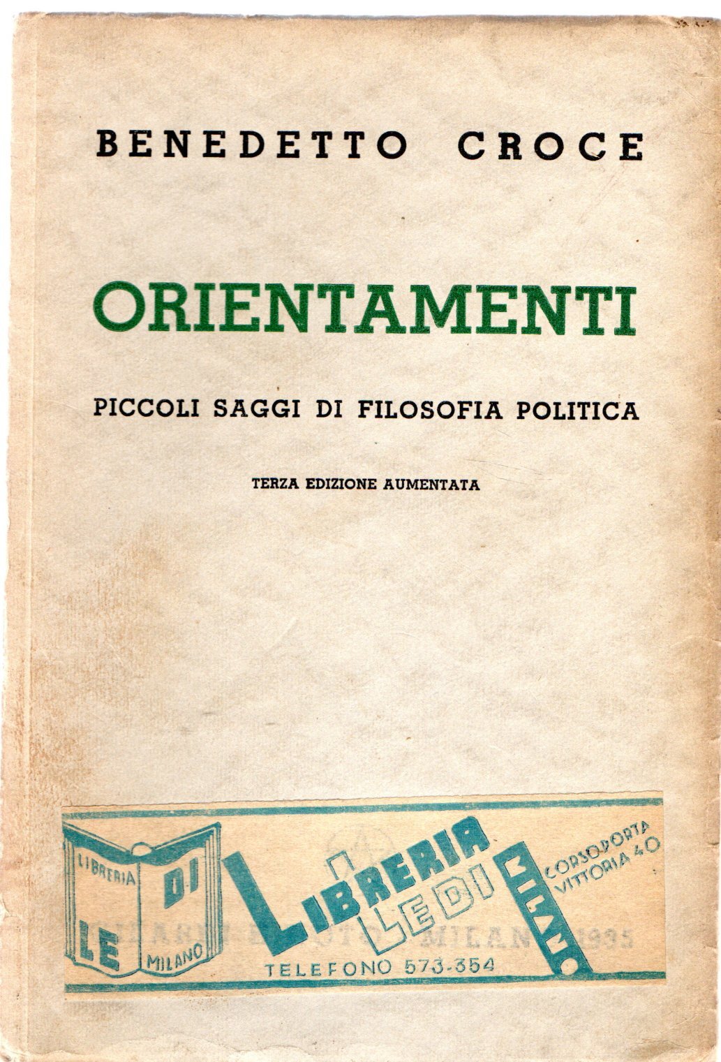 Benedetto Croce il filosofo, il critico, lo storico