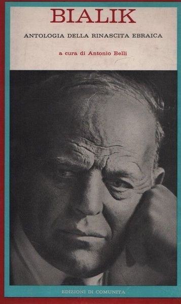Bialik. Antologia della rinascita ebraica.