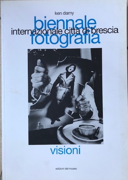 Biennale Internazionale di Fotografia di Brescia 2002 - Visioni