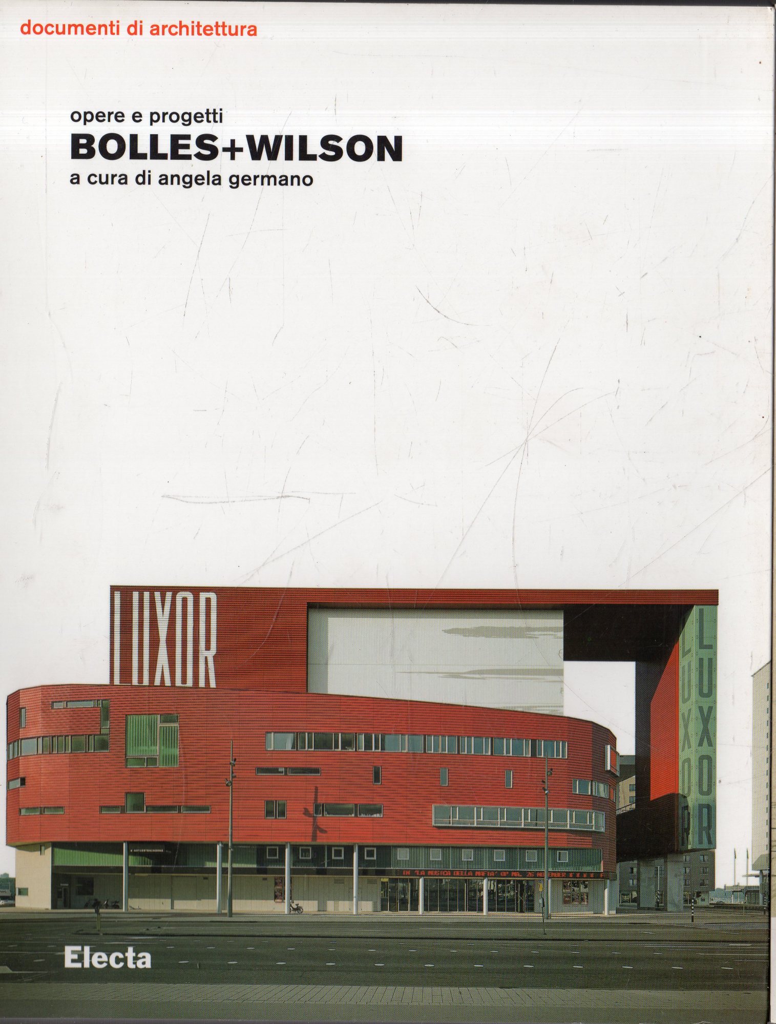 Bolles+Wilson. Opere e progetti