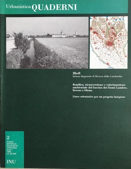 Bonifica, riconversione e valorizzazione ambientale del bacino dei fiumi Lambro, …