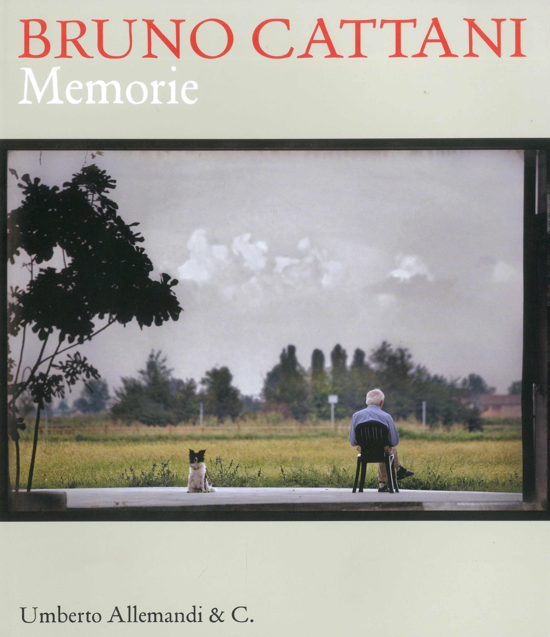 Bruno Cattani. Memorie. Catalogo della mostra (Correggio, 17 aprile-23 maggio …