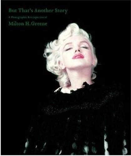 But That's Another Story: A Photographic Retrospective of Milton H. …