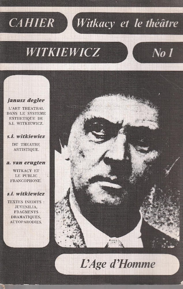 Cahier n^ 1: Witkiewicz et le théatre