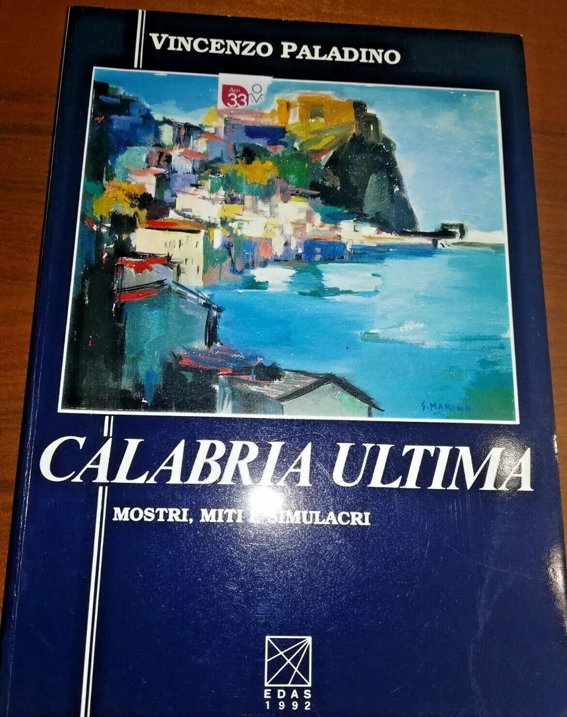 Calabria ultima. Mostri, miti, simulacri