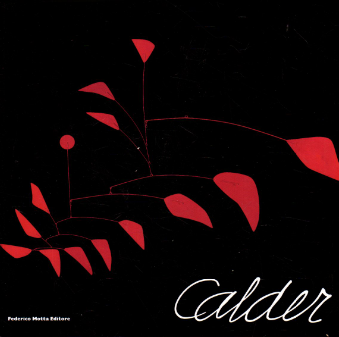 Calder. Scultore dell'aria