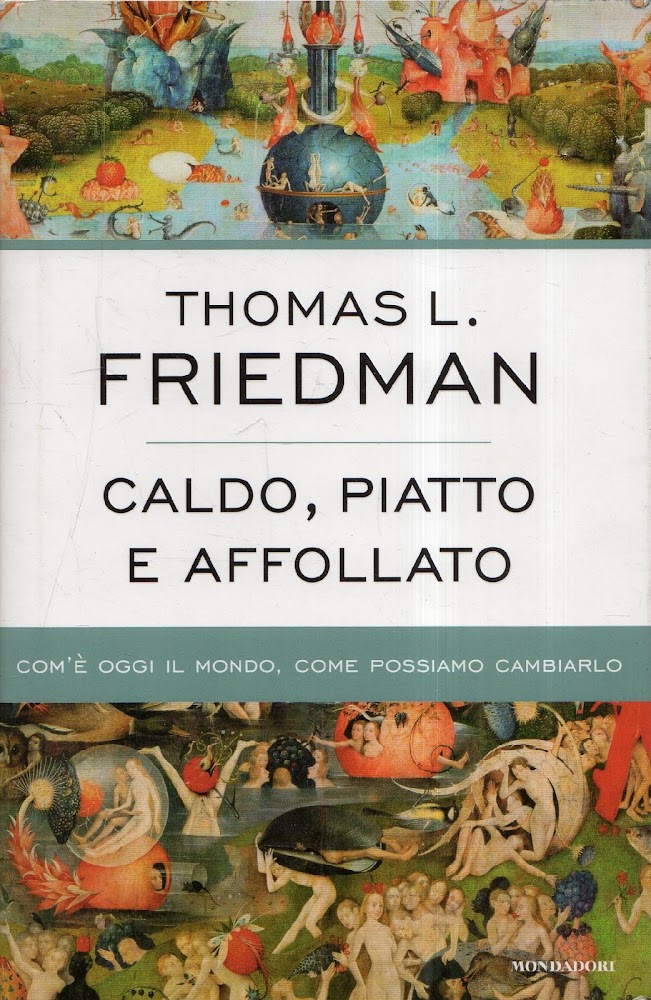 Caldo, piatto e affollato : com'è oggi il mondo, come …