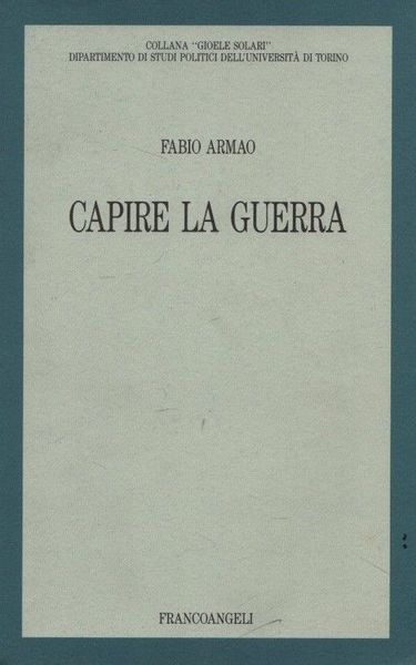 Capire la guerra.