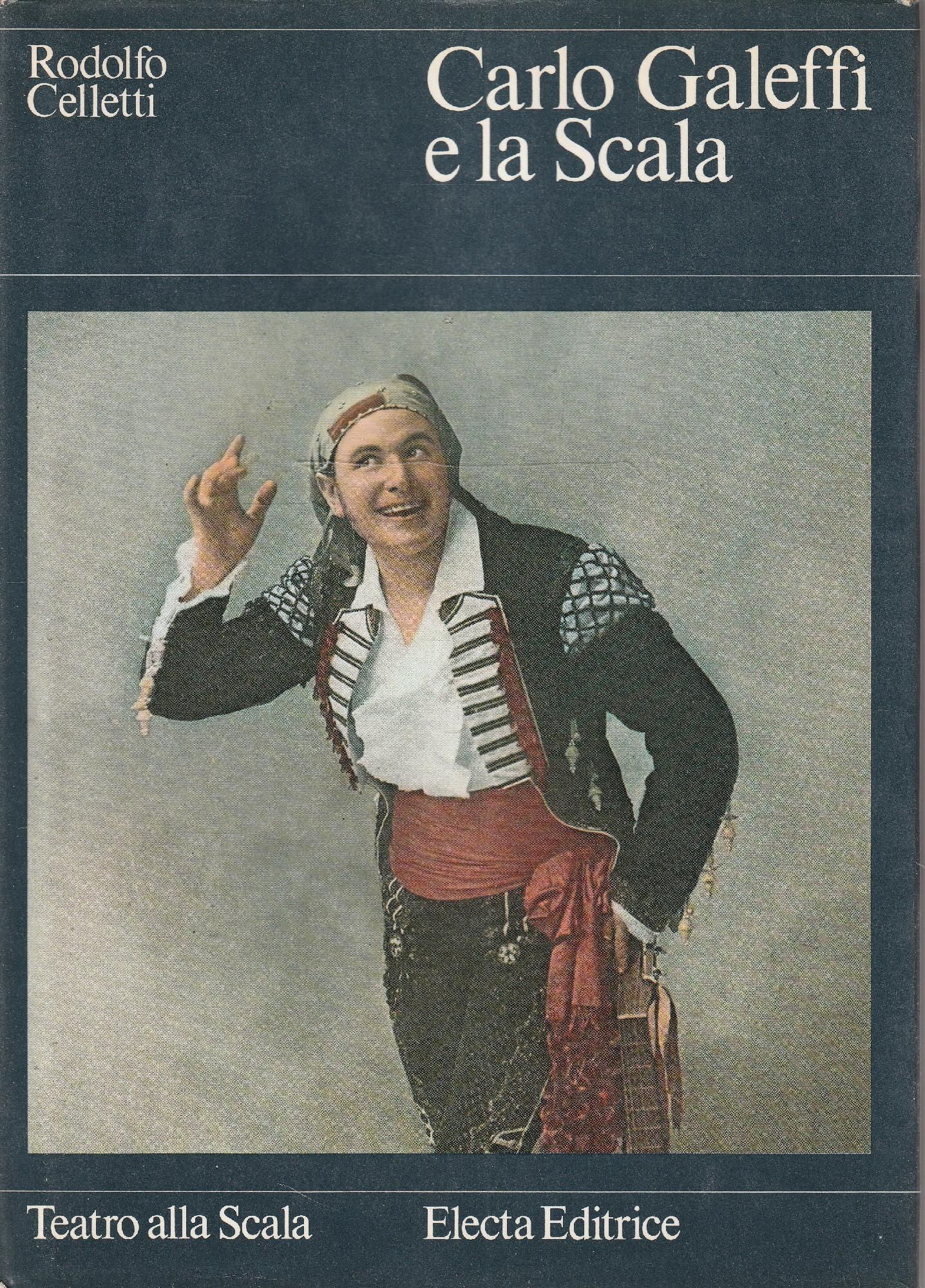Carlo Galeffi e la Scala