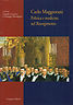 Carlo Maggiorani. Politica e medicina nel Risorgimento