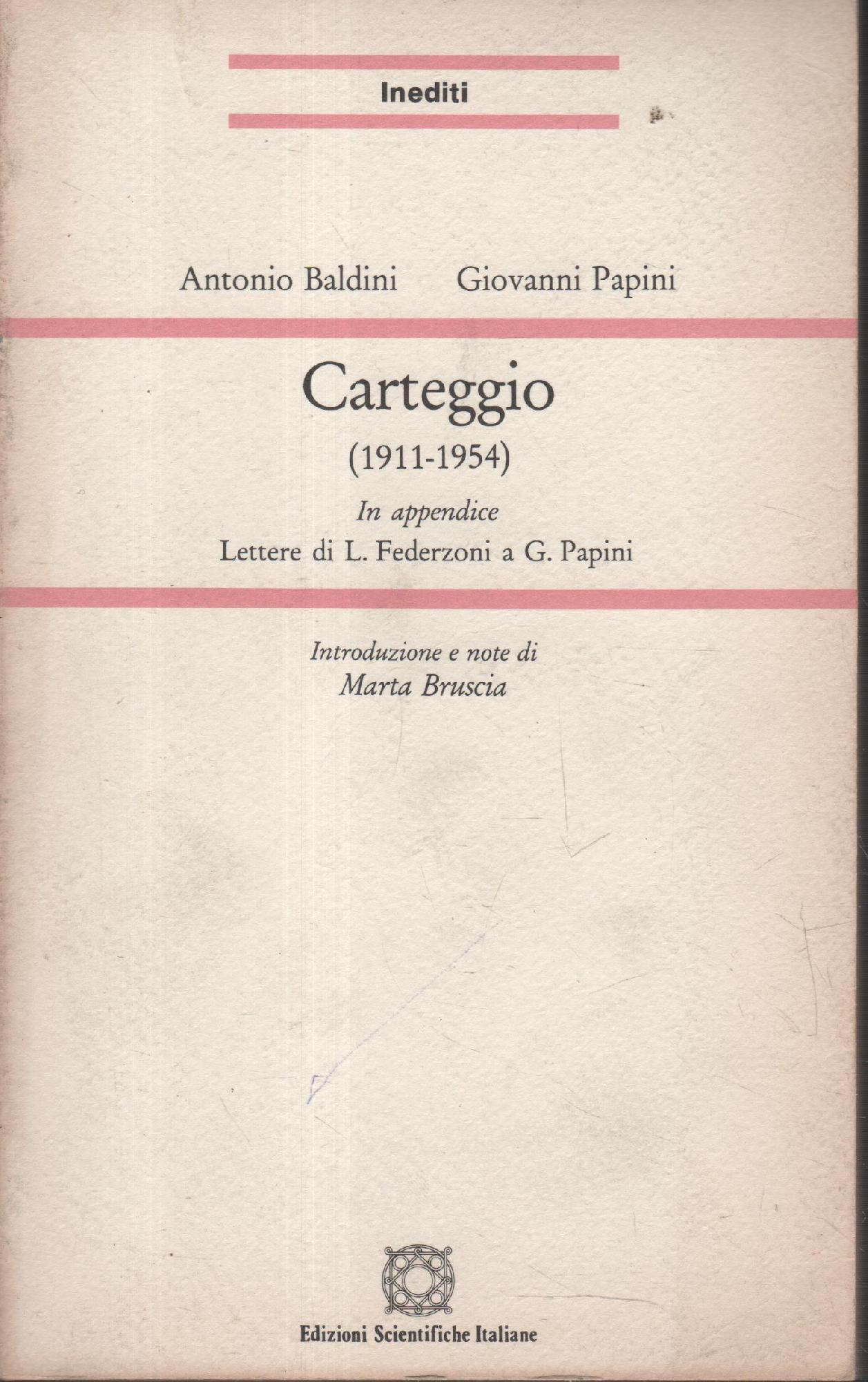 Carteggio (1911-1954) Lettere di L. Federzoni e G. Papini