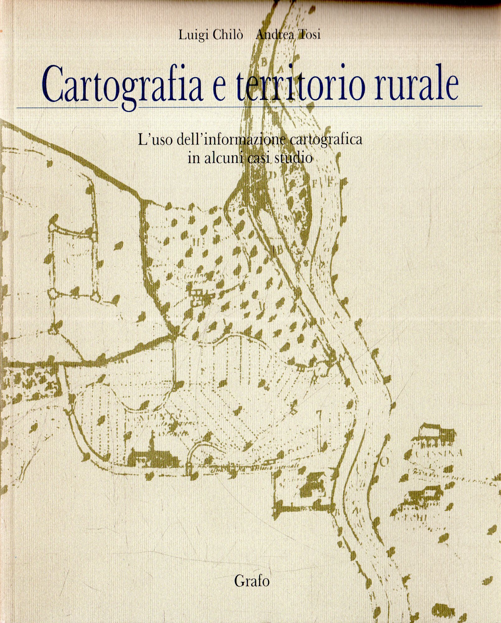 Cartografia e territorio rurale : l'uso dell'informazione cartografica in alcuni …