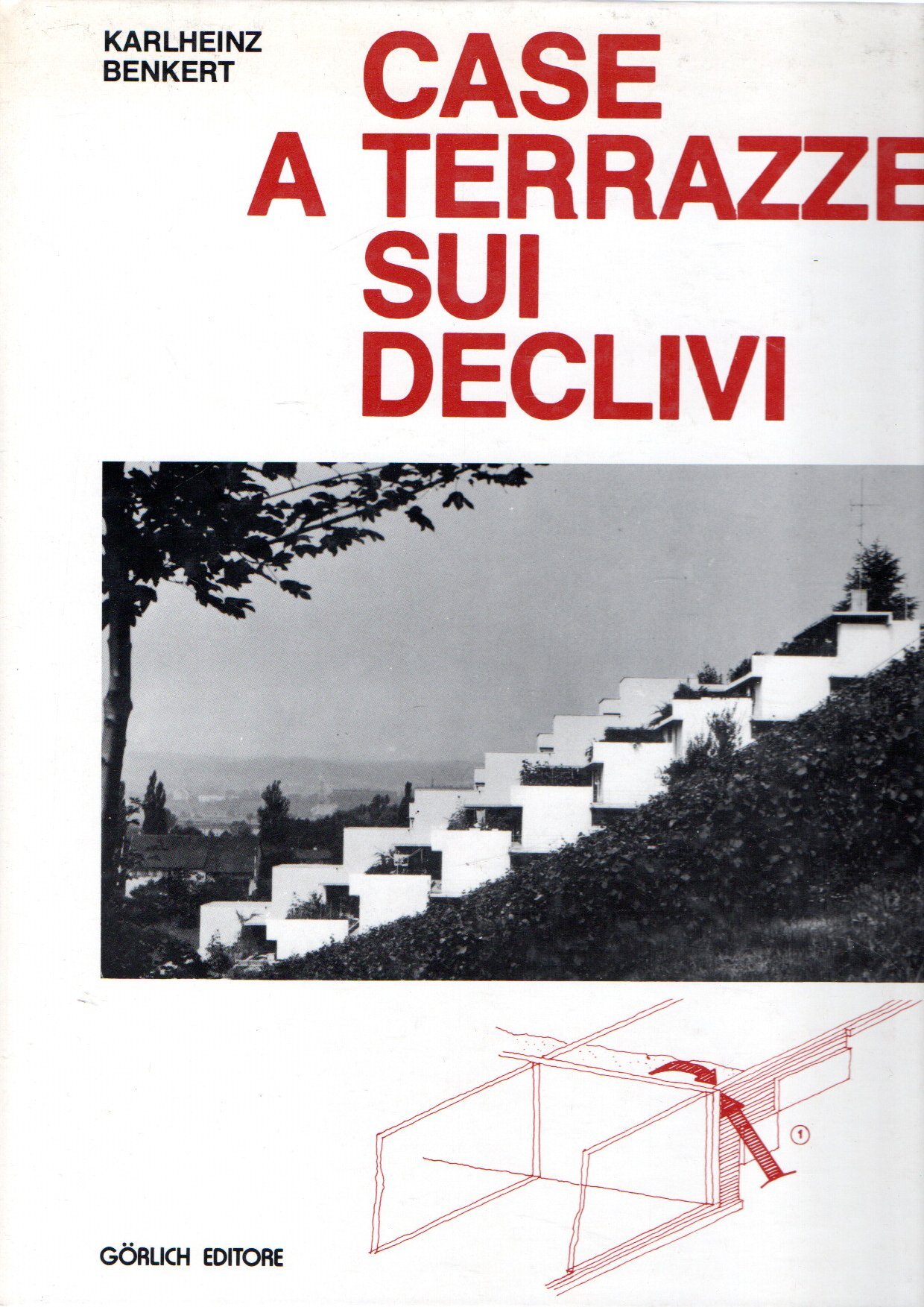 Case a terrazze sui declivi