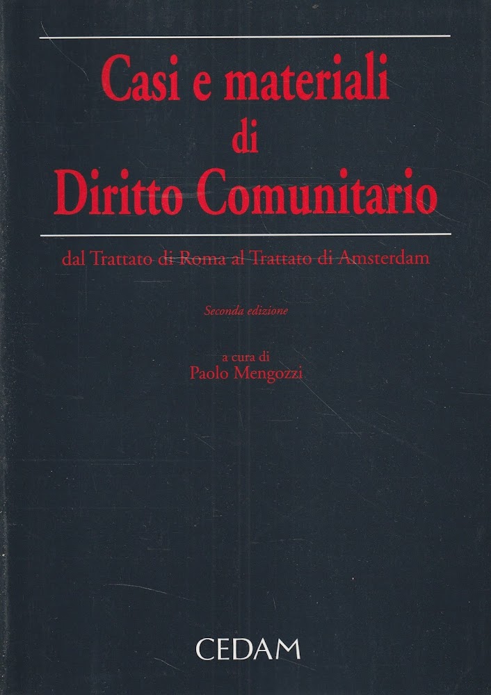 Casi e materiali di diritto comunitario : dal trattato di …