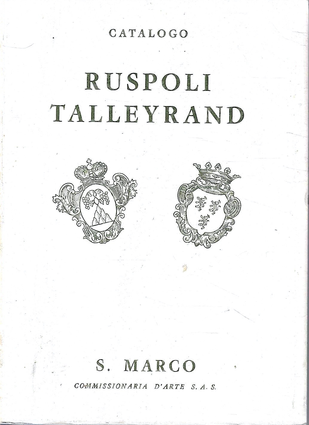 Catalogo dell' arredamento Talleyrand-Perigord Ruspoli esistente nella villa "L'Imperialino" - …