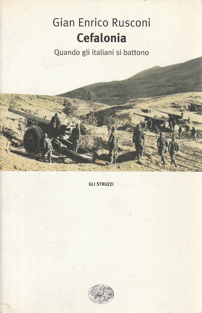 Cefalonia 1943 : quando gli italiani si battono