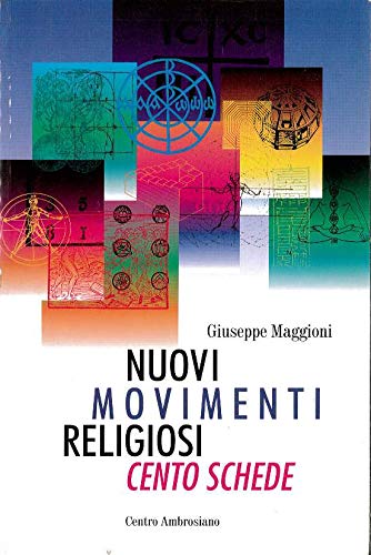 Cento schede sui più importanti movimenti religiosi presenti in Italia