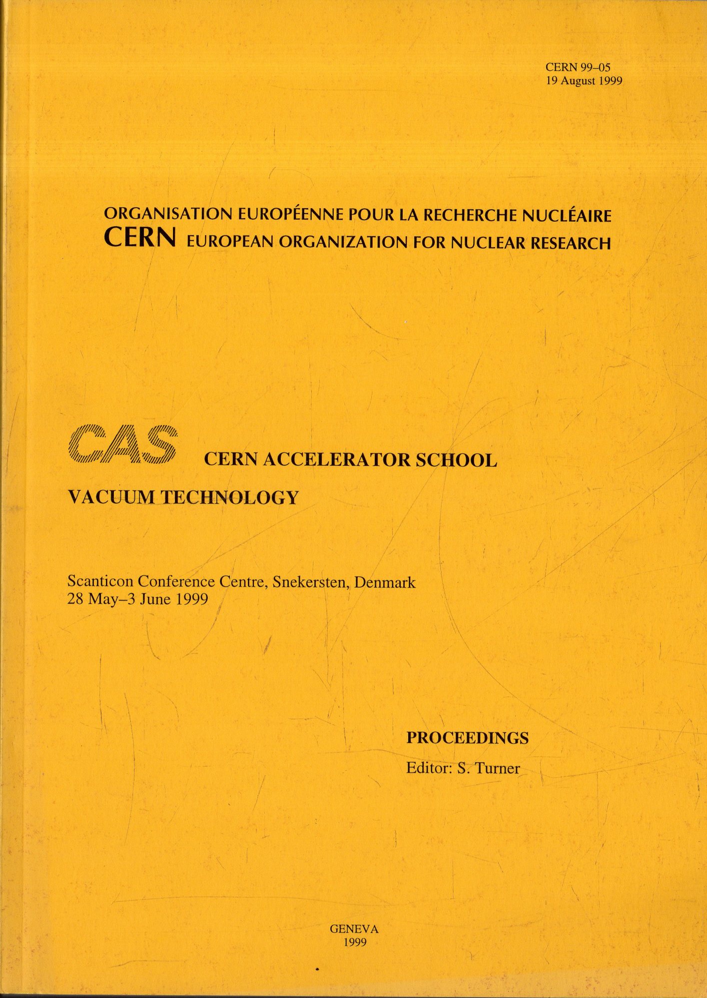 CERN accelerator school, vacuum technology : Scanticon conference centre, Snekersten, …