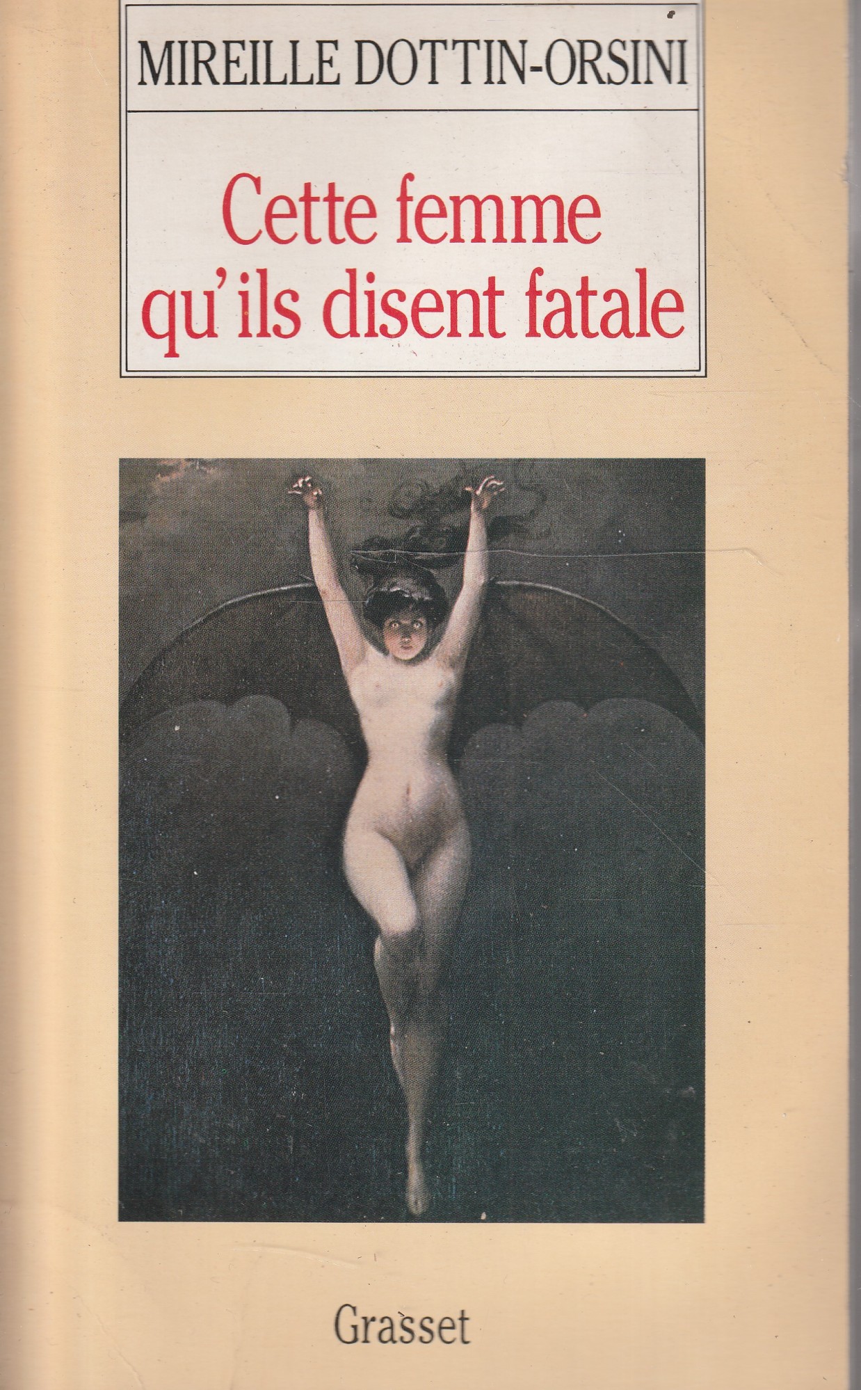 Cette femme qu'ils disent fatale