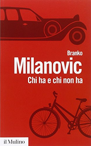 Chi ha e chi non ha : storie di disuguaglianze