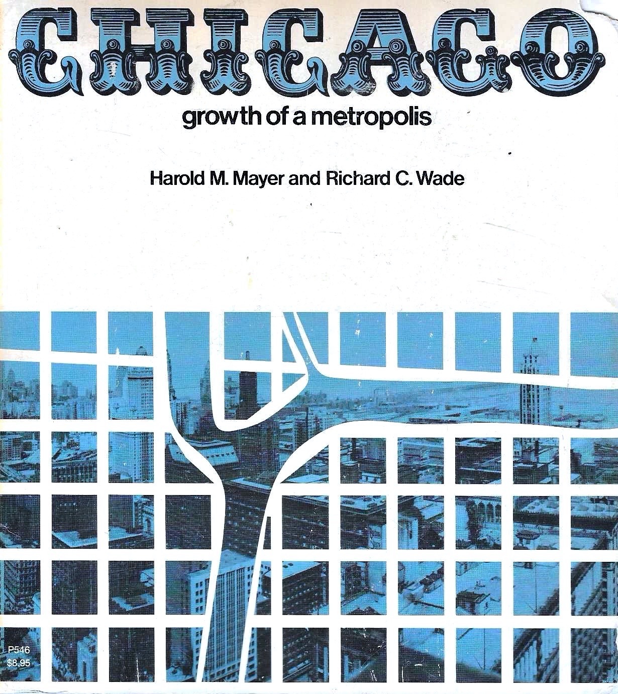 Chicago: growth of a metropolis