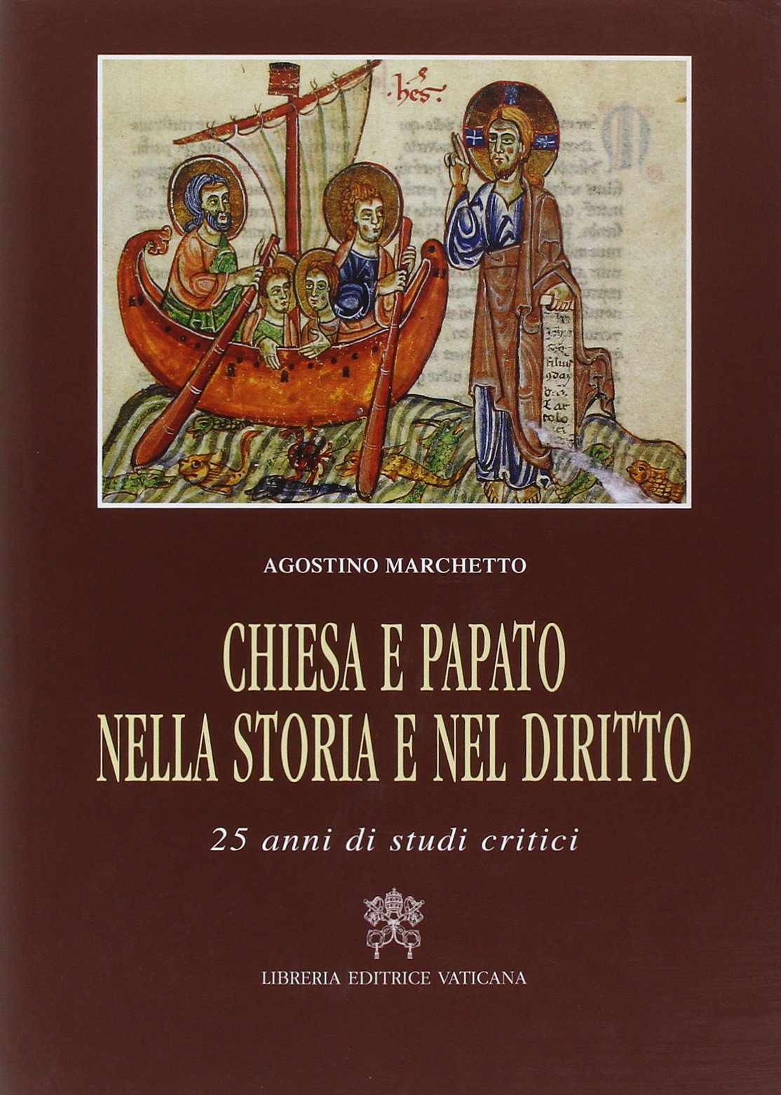 Chiesa e papato nella storia e nel diritto. 25 anni …