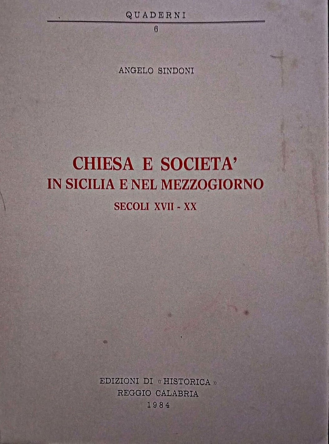 Chiesa e società in Sicilia e nel Mezzogiorno, secoli XVII-XX