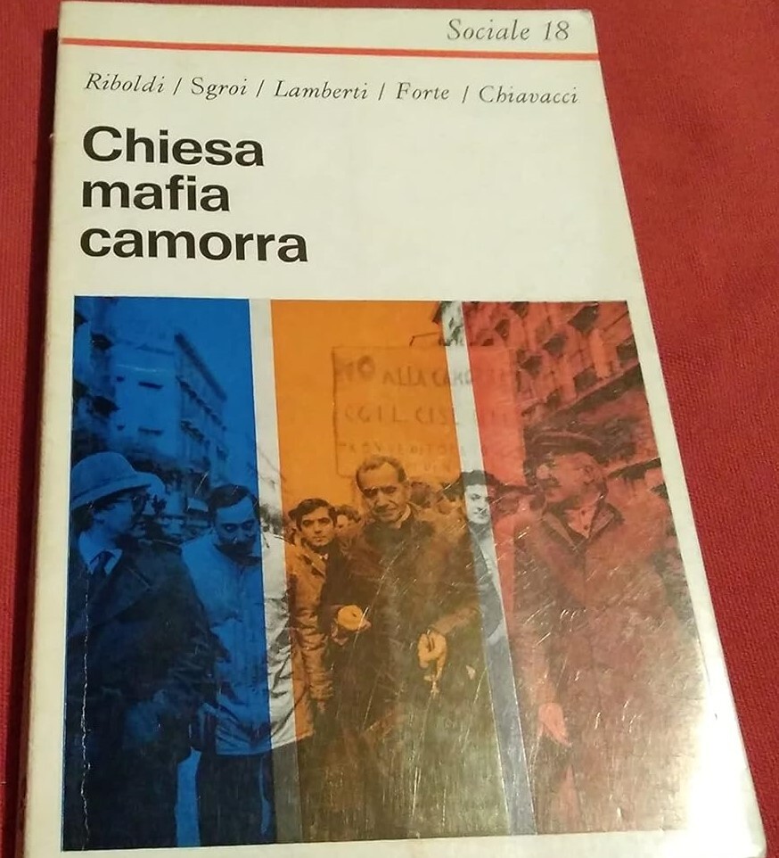 Chiesa, mafia, camorra