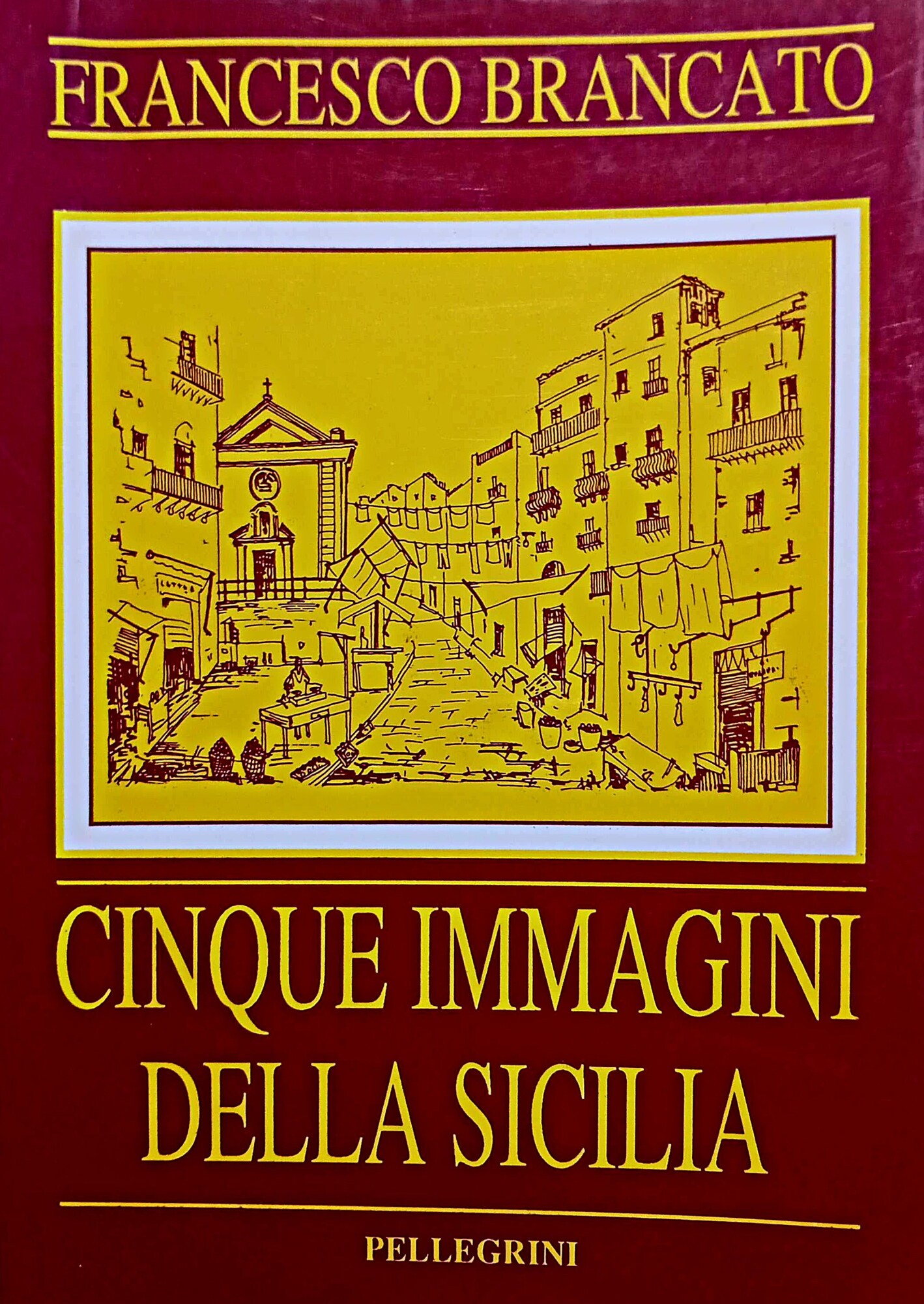 Cinque immagini della Sicilia (saggi storici)