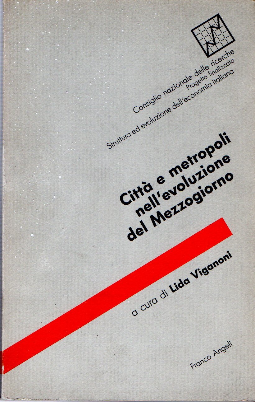 Città e metropoli nell'evoluzione del Mezzogiorno