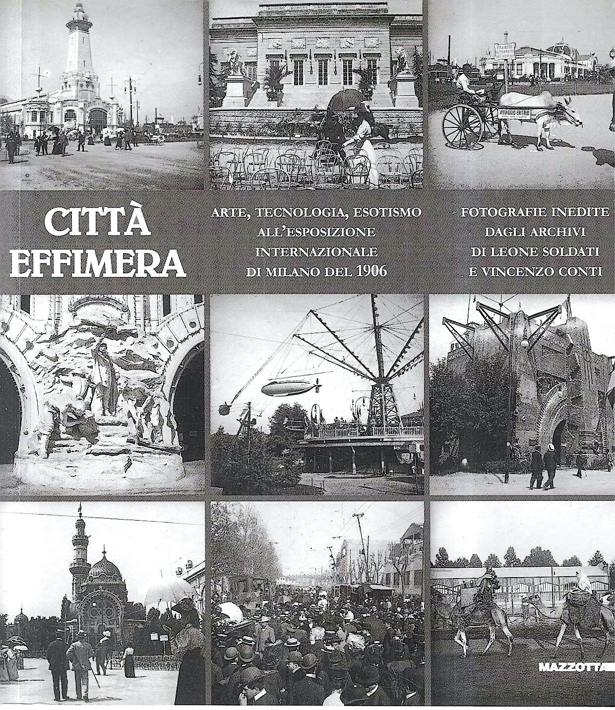 Città effimera. Arte, tecnologia, esotismo all'esposizione internazionale di Milano del …