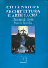Città, natura, architettura e arte sacra. Diocesi di Terni, Narni …