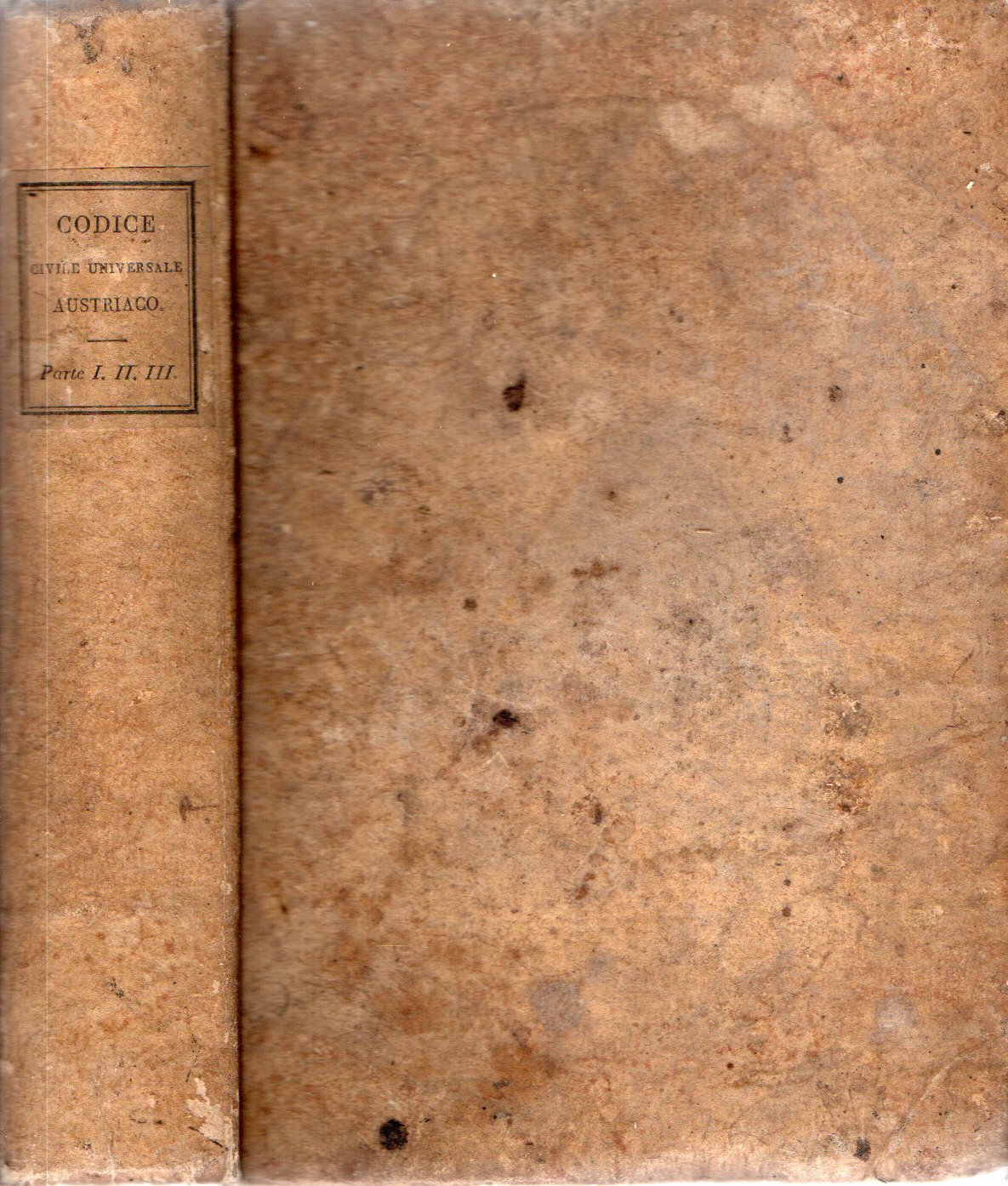 Codice Civile Universale Austriaco pel Regno Lombardo-Veneto : edizione ufficiale